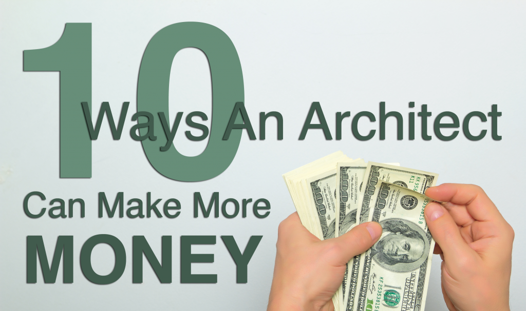 make money as an architect